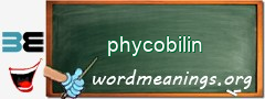 WordMeaning blackboard for phycobilin